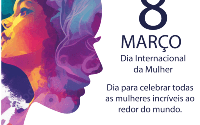 FELIZ DIA INTERNACIONAL DA MULHER – 2024